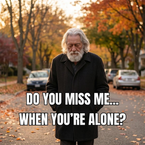 Do You Miss Me When You’re Alone? by Heart Echo Music