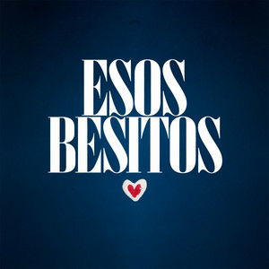 Esos besitos by Laider Salas Good