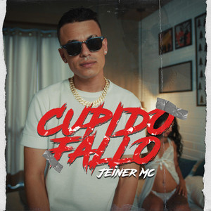 Jeiner Mc - Cupido Falló