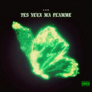 Tes yeux ma flamme