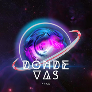 Dónde vas by Khaa