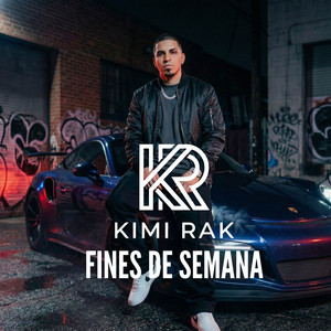 Fines De Semana by Kimi Rak