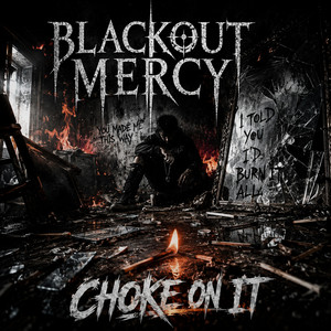 Choke on It by Blackout Mercy