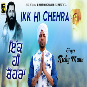 Ikk Hi Chehra by Ricky Mann