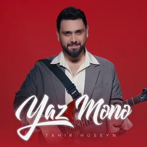 Tahir Hüseyn - Yaz Mənə