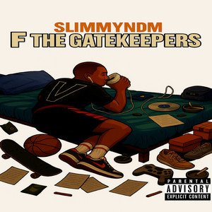 F The GateKeepers by SlimmyNDM