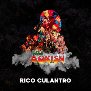 Los_Aukish - Rico Culantro