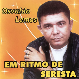 Osvaldo Lemos - Feri Meu Coração