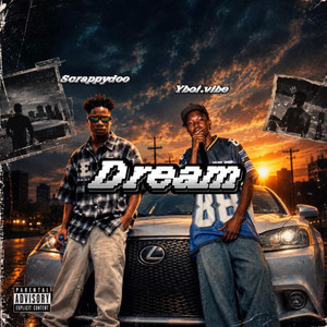 Dream by Scrappydoo, Yboi vibe
