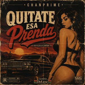 Quitate Esa Prenda by Chanprime