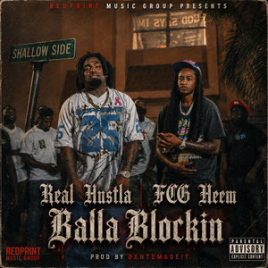 Balla Blockin by Real Hustla, FCG Heem