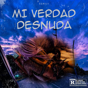 MI VERDAD DESNUDA by DANIII