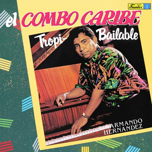 Mujer Difícil by El Combo Caribe, Armando Hernandez