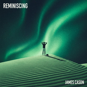 Where the Quiet Lives by James Cason, Cason Band