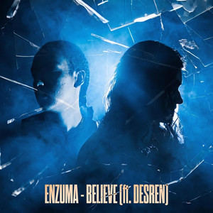 Believe by Enzuma, Desren