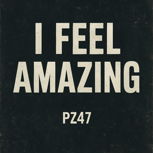 i feel amazing by PAZ47