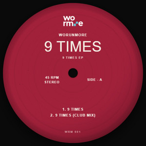 9 Times - Club Mix by Wo Runmore