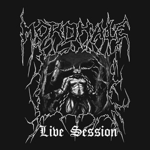 Mordhate — Live Session