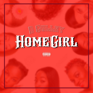 HomeGirl by D Gulley