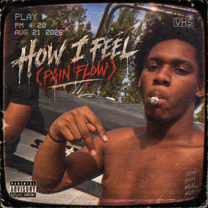 How i feel by Big reap