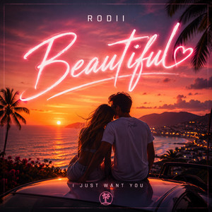 Beautiful by Rodii