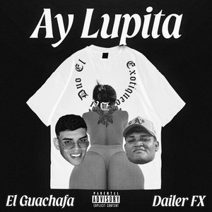 El Guachafita - Ay Lupita (feat. Dailer Fx) [En vivo]