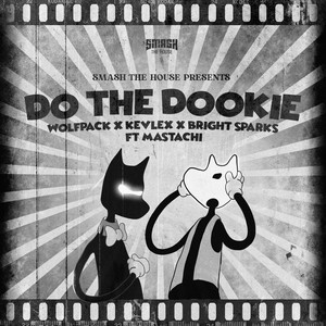 Do the Dookie by Wolfpack, Kevlex, Bright Sparks, Mastachi