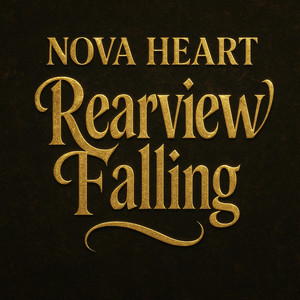 Rearview Falling by Nova Heart