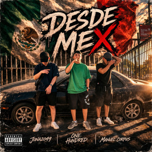 Desde Mex by One Hundred