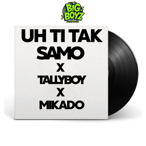 Intlprostyle - Uh Ti Tak (feat. Samo & TallyBoy)