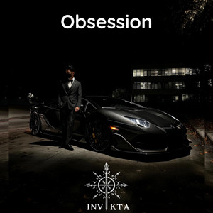 Obsession by INVIKTA
