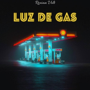 ⁠Luz de gas by Rexian Volt