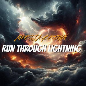 RUN THROUGH LIGHTNING by AMELIA BROWN