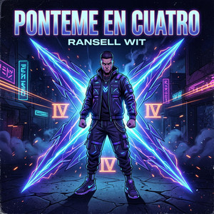 Ponteme En Cuatro by Ransell Wit