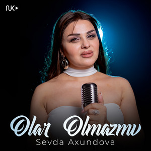 Sevda Axundova - Olar Olmazmı