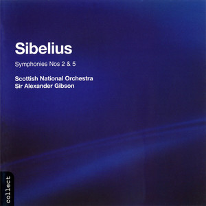 Sibelius: Symphonies Nos. 2 & 5