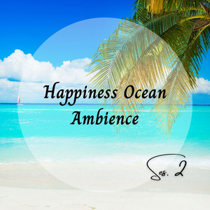 Happiness Ocean Ambience Ses. 2 album