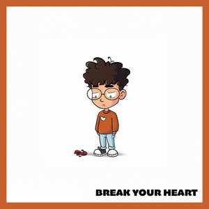 Break Your Heart by Ryan Mack