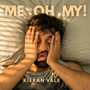 ME OH MY! by Kieran Vale