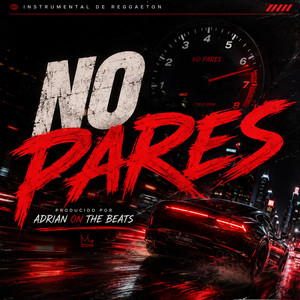 No Pares by Adrian On The Beats
