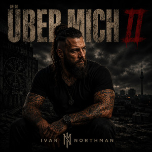 ÜBER MICH II by Ivar Northman
