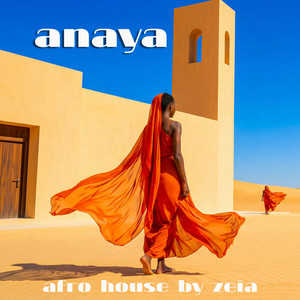 Anaya (Afro House Remake Mix) - Special Version by ZEIA