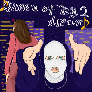 Queen of my dream 2