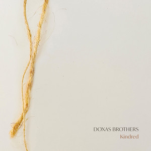 Kindred — Doxas Brothers