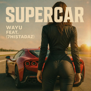 ซุปเปอร์คาร์ by WAYU, 7histadaz