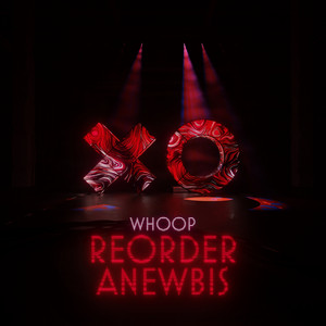 Whoop by ReOrder, Anewbis