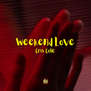 Weekend Love by Cris Cole