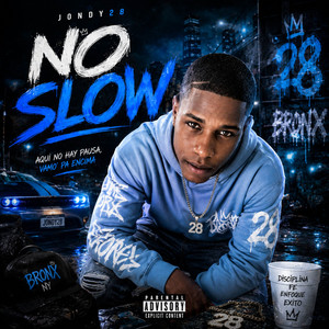 No Slow by JonDy28