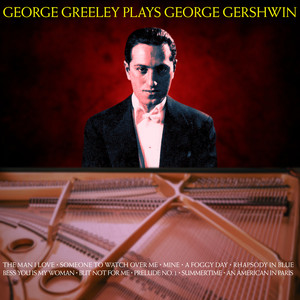 George Greeley Plays George Gershwin cover