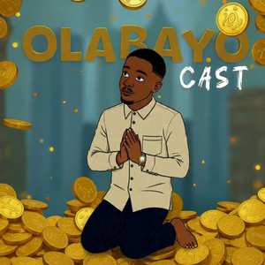 Cast by Olabayo